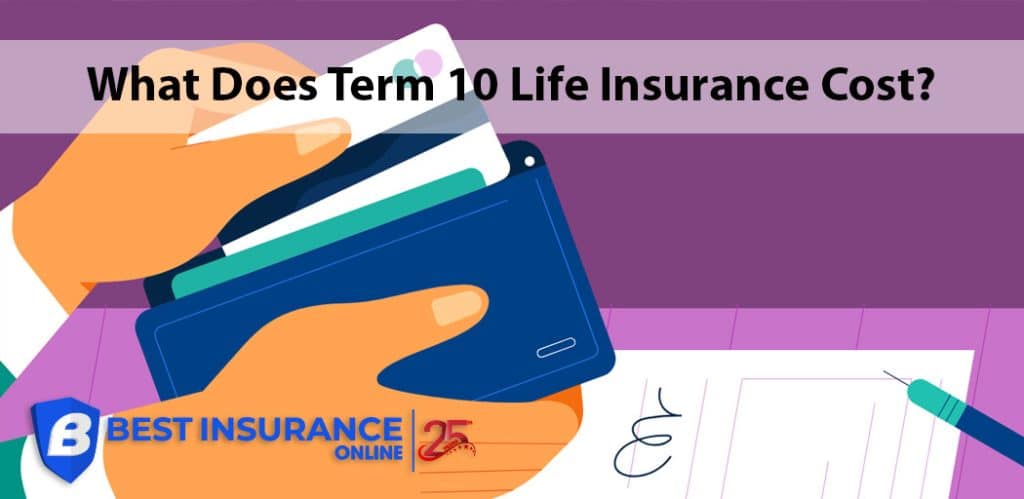 What Does Term 10 Life Insurance Cost in Canada?