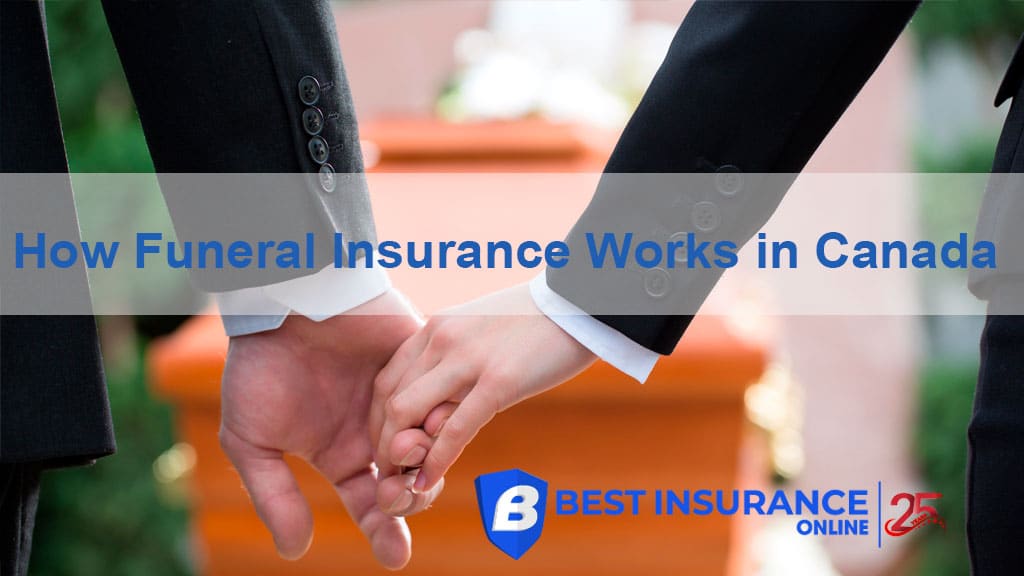 How Funeral Insurance Works in Canada